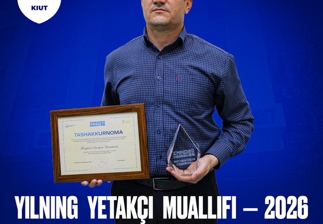 KIUT olimi «Yilning yetakçi muallifi» nominatsiyasida taqdirlandi